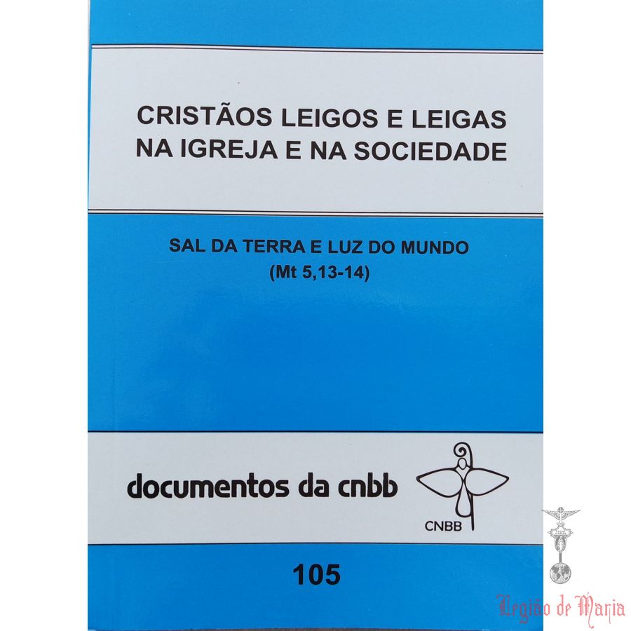 Cristão e Leigos na Igreja e na Sociedade